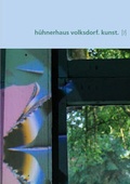 Cover: h&uuml;hnerhaus volksdorf. kunst. [7] - hyperzine