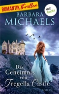 Cover: Das Geheimnis von Tregella Castle - dotbooks