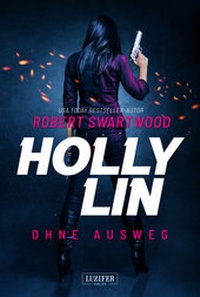 Abbildung von: OHNE AUSWEG (Holly Lin) - Luzifer Verlag