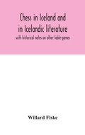 Cover: Chess in Iceland and in Icelandic literature - ALPHA EDITION