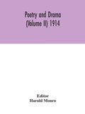 Cover: Poetry and drama (Volume II) 1914 - ALPHA EDITION