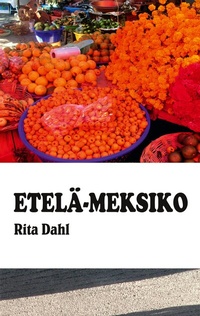 Enlarge image Cover: Etelä-Meksiko - BoD - Books on Demand