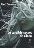 Cover: Le terrible secret de Clara - Le Lys Bleu