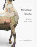 Cover: Michael Lauss - Gebautes - Bibliothek der Provinz