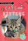 Cover: It's All About... Cats and Kittens - Kingfisher