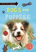 Cover: It's All About... Dogs and Puppies - Kingfisher