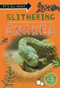 Cover: It's All About... Slithering Snakes - Kingfisher