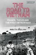 Cover: The Road to Vietnam - I.B. Tauris