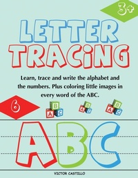 Enlarge image Cover: Letter Tracing and Numbers ABC - IngramSpark
