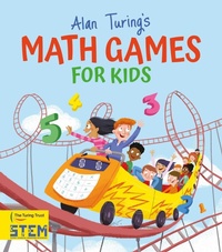 Enlarge image Cover: Alan Turing's Math Games for Kids - Arcturus Editions