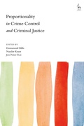 Cover: Proportionality in Crime Control and Criminal Justice - Hart Publishing