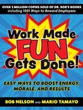 Cover: Work Made Fun Gets Done! - Berrett-Koehler Publishers
