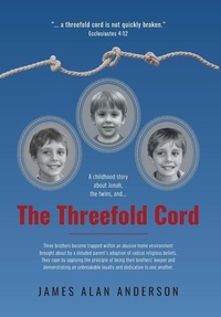 Abbildung von: The Threefold Cord - FriesenPress