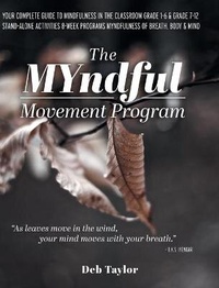 Enlarge image Cover: The MYndful Movement Program - FriesenPress