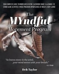 Cover: The MYndful Movement Program - FriesenPress