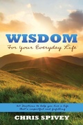 Cover: Wisdom for Your Everyday Life - Xulon Press