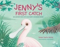 Cover: Jenny's First Catch: An Adventure with Florida's Wading Birds - Mascot Books