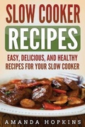 Cover: Slow Cooker Recipes - Insight Health Communications