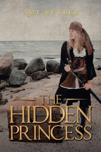 Enlarge image Cover: The Hidden Princess - Xlibris Us