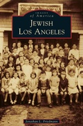 Cover: Jewish Los Angeles - Arcadia Publishing Library Editions