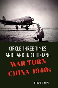 Abbildung von: Circle Three Times and Land in Chihkiang - Blurb