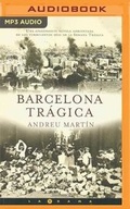 Cover: Barcelona Tragica (Narracion En Castellano) - Audible Studios on Brilliance