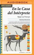 Cover: En La Casa del Interprete (Narracion En Castellano) - Audible Studios on Brilliance