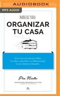 Cover: Manual Para Organizar Tu Casa - Audible Studios on Brilliance