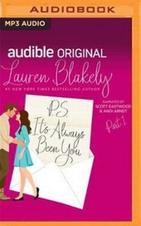 Enlarge image Cover: P.S. It's Always Been You: Part 1 - Audible Studios on Brilliance