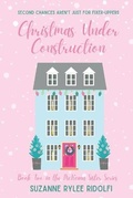 Cover: Christmas Under Construction - Paisley Cottage Books