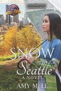 Cover: Snow in Seattle - Quill Hawk Publishing