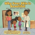 Cover: Why Your Skin is Beautiful - Learning with Millie and Suzie