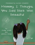 Cover: Mommy, I Thought You Said Black Was Beautiful - Success Souvenirs