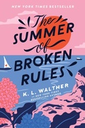 Cover: The Summer of Broken Rules - Sourcebooks Fire