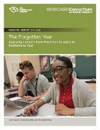 Enlarge image Cover: The Forgotten Year - Consortium on Chicago School Research