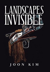 Enlarge image Cover: Landscapes Invisible - AUTHORHOUSE