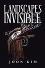 Cover: Landscapes Invisible - AUTHORHOUSE