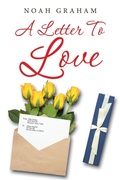 Cover: A Letter to Love - AUTHORHOUSE