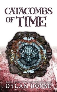 Enlarge image Cover: Catacombs of Time - Dylan Doose