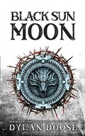 Cover: Black Sun Moon - Dylan Doose