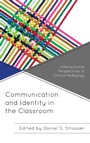 Cover: Communication and Identity in the Classroom - Lexington Books