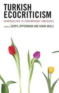Enlarge image Cover: Turkish Ecocriticism - Lexington Books