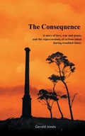 Cover: The Consequence - Publishing Push LTD