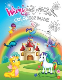 Enlarge image Cover: Whimsical World Coloring Book - Whimsical World