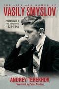 Cover: The Life and Games of Vasily Smyslov - Russell Enterprises