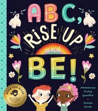 Enlarge image Cover: ABC, Rise Up and Be! - Bushel & Peck Books