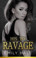 Cover: His To Ravage - Wind Color Press