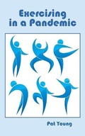 Cover: Exercising in a Pandemic - Msi Press