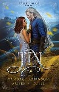 Cover: Tin (Faeries of Oz, #1) - Midnight Tide Publishing
