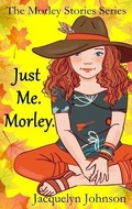 Cover: Just Me. Morley. - Crimson Hill Books